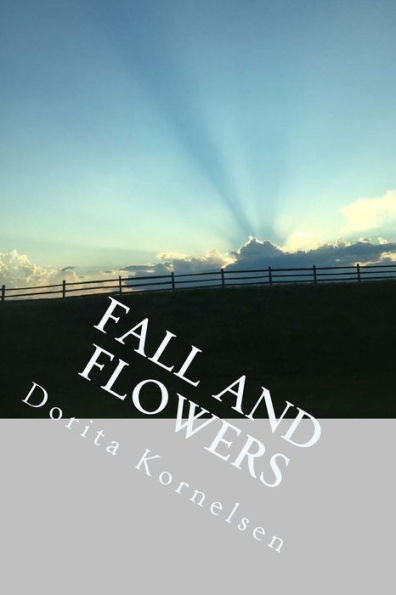 Fall And Flowers