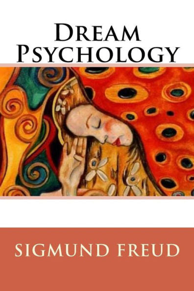 Dream Psychology - 9781536942910
