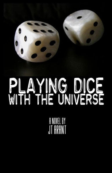 Playing Dice With The Universe - 9781536949902