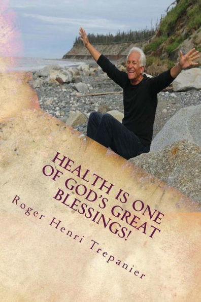 Health Is One Of God's Great Blessings! (The Truth Seeker's Library)