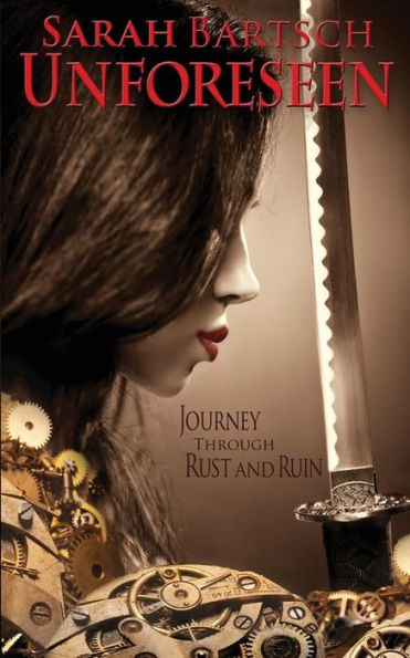 Unforeseen: Journey Through Rust And Ruin