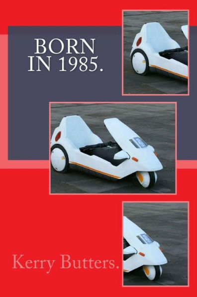 Born In 1985. Birthday Nostalgia.