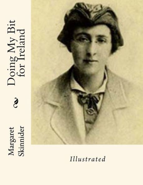 Doing My Bit For Ireland: Illustrated