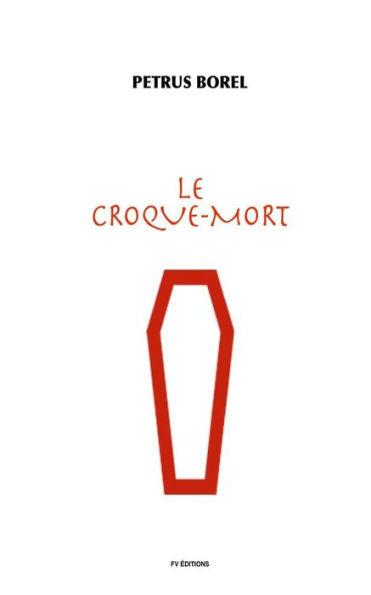 Le Croque-Mort (French Edition)