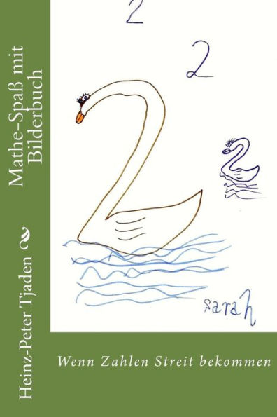 Mathe-Spa? Mit Bilderbuch: Wenn Zahlen Streit Bekommen (German Edition)