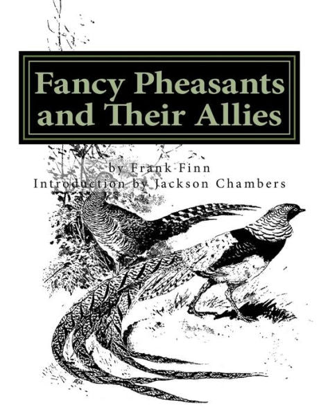 Fancy Pheasants And Their Allies: Raising Pheasants Book 2