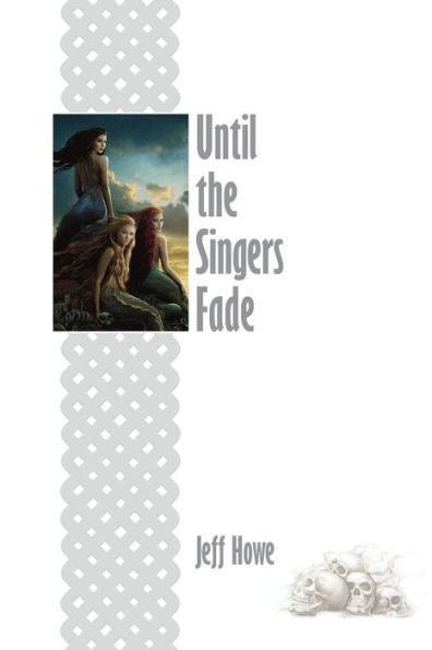Until The Singers Fade