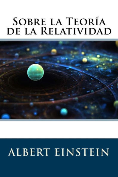 Sobre La Teor?a De La Relatividad (Spanish Edition)