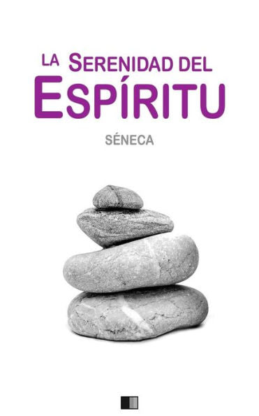 Sobre La Serenidad Del Espíritu (Spanish Edition)
