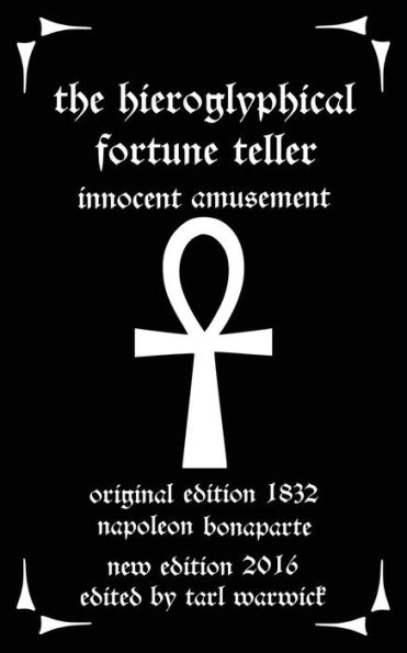 The Hieroglyphical Fortune Teller: Innocent Amusement