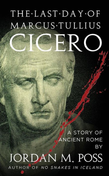 The Last Day Of Marcus Tullius Cicero