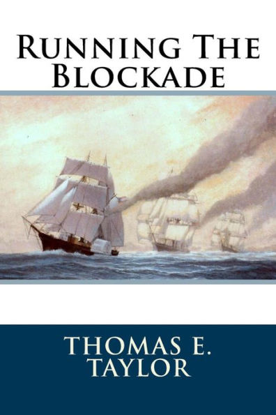 Running The Blockade - 9781537004518