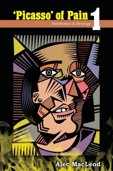'Picasso' Of Pain 1: Retribution & Revenge