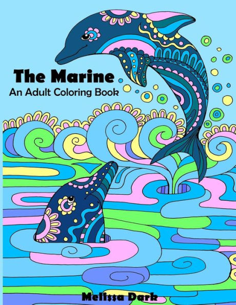 The Marine: An Adult Coloring Book