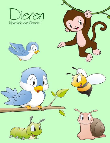 Dieren Kleurboek Voor Kleuters 1 (Dieren Voor Kleuters) (Dutch Edition)