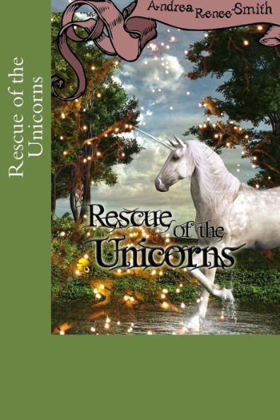 Rescue Of The Unicorns