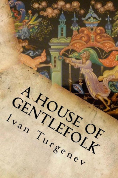 A House Of Gentlefolk - 9781537048451