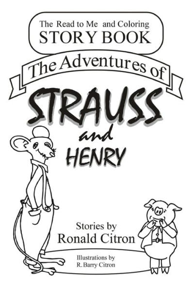 The Adventures Of Strauss And Henry