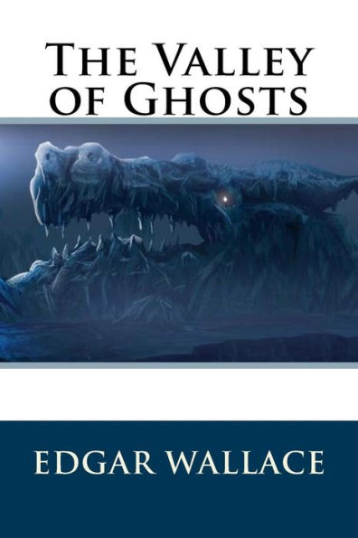 The Valley Of Ghosts - 9781537063614