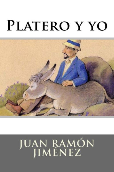 Platero Y Yo (Spanish Edition)
