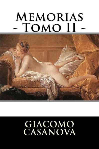 Memorias - Tomo Ii - (Spanish Edition)