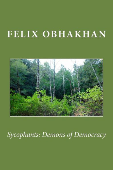 Sycophants: Demons Of Democracy