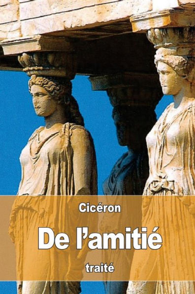 De L'Amitié (French Edition)