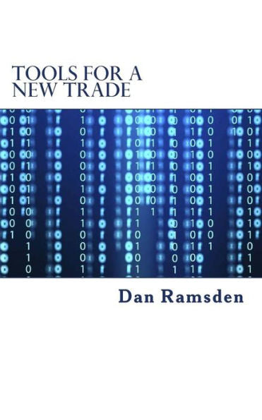 Tools For A New Trade: Finance, Strategy And Markets In The Digitized Economy
