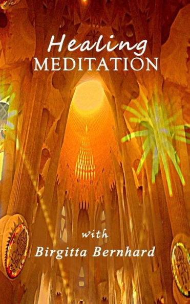 Healing-Meditation With Birgitta Bernhard