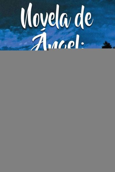 Novela De Angel: Embrujado (Spanish Edition)