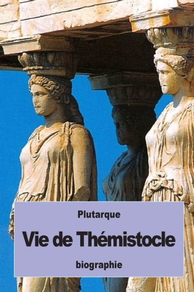 Vie De Thémistocle (French Edition)