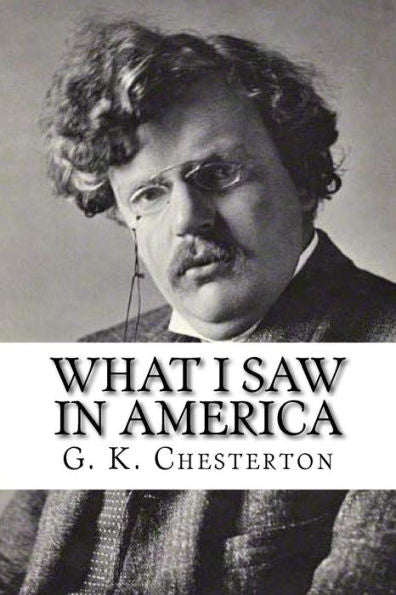 What I Saw In America - 9781537134611