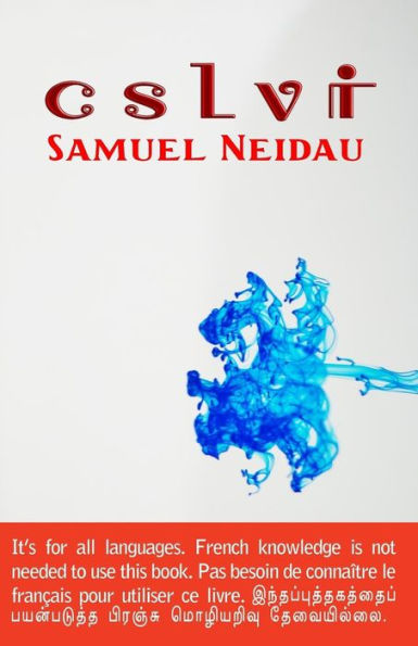 C S L V I: Cultivez Sans Limite Votre Imaginaire (French Edition)