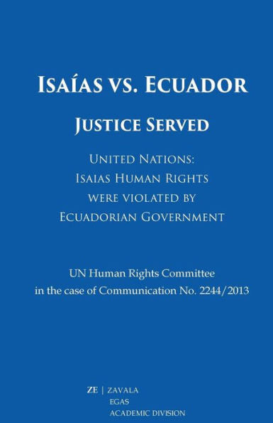 Isa?as Vs. Ecuador: Justice Served