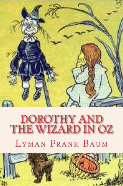 Dorothy And The Wizard In Oz - 9781537147000