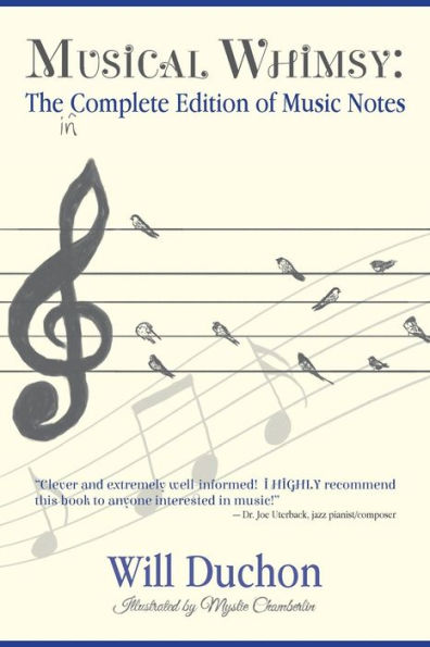 Musical Whimsy: The Incomplete Edition Of Music Notes