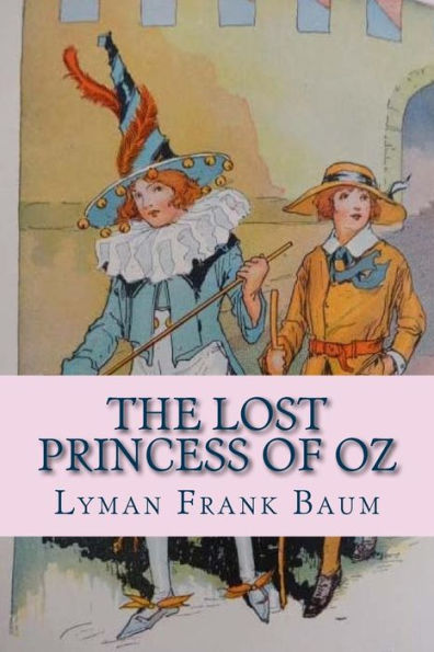 The Lost Princess Of Oz - 9781537162843