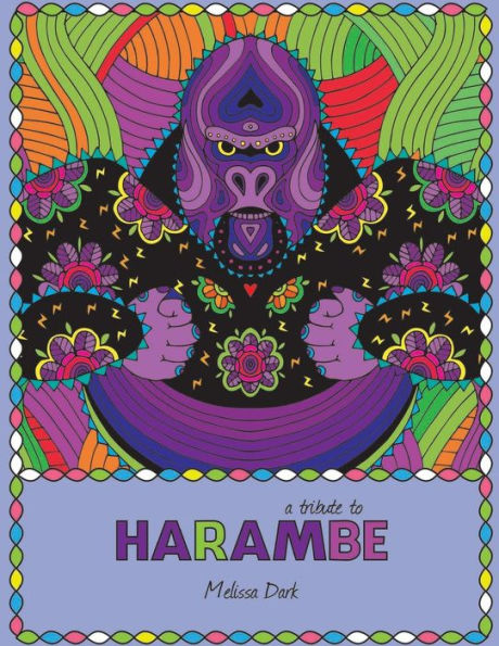 A Tribute To Harambe: An Adult Coloring Book