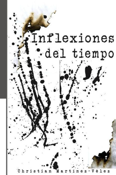 Inflexiones Del Tiempo (Spanish Edition)