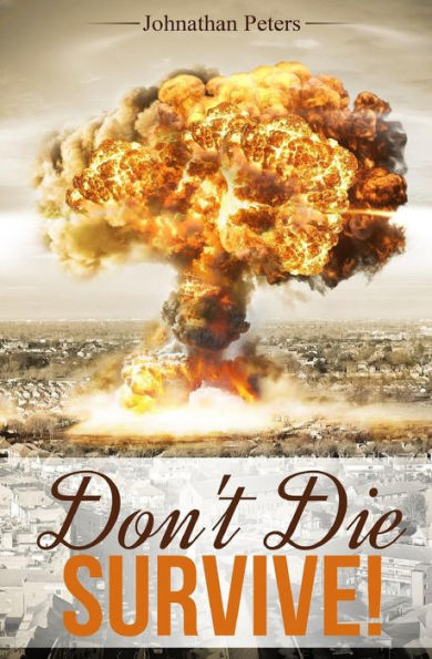 Don't Die: Survive!