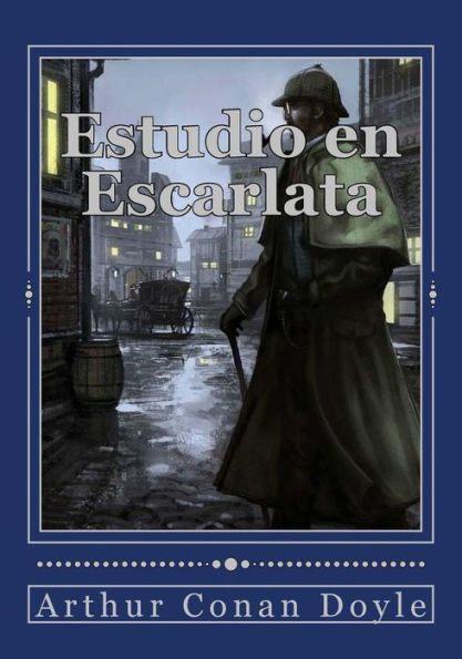 Estudio En Escarlata (Spanish Edition) - 9781537183534