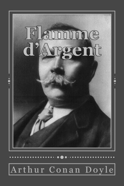 Flamme D'Argent (French Edition)