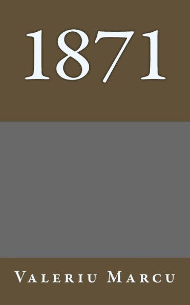 1871 (Litterature Roumaine Traduite) (French Edition)