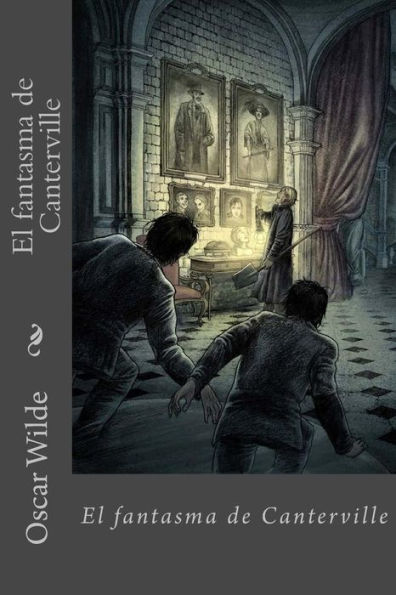 El Fantasma De Canterville (Spanish Edition) - 9781537187990