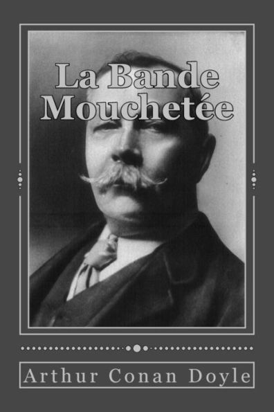 La Bande Mouchet?e (French Edition)