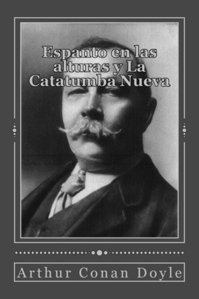 Espanto En Las Alturas Y La Catatumba Nueva (Spanish Edition)