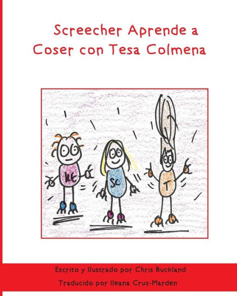 Screecher Aprende A Coser Con Tesa Colmena: Una Historia De Krazy Eye (Spanish Edition)