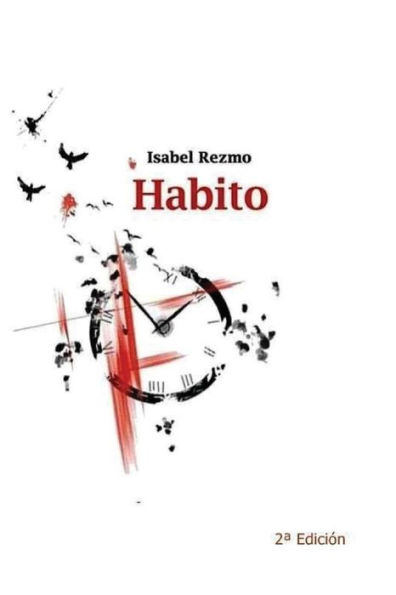 Habito: Tercer Premio Certamen Internacional De Poesia "El Molino" (Valencia) (Spanish Edition)