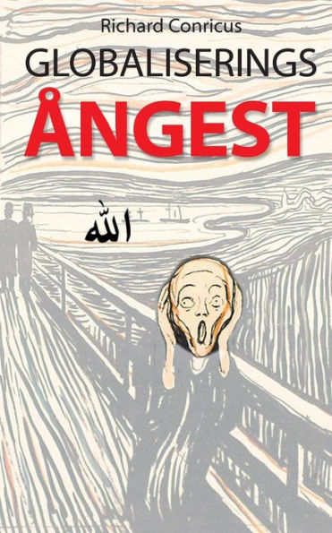 Globaliserings?ngest (Swedish Edition)