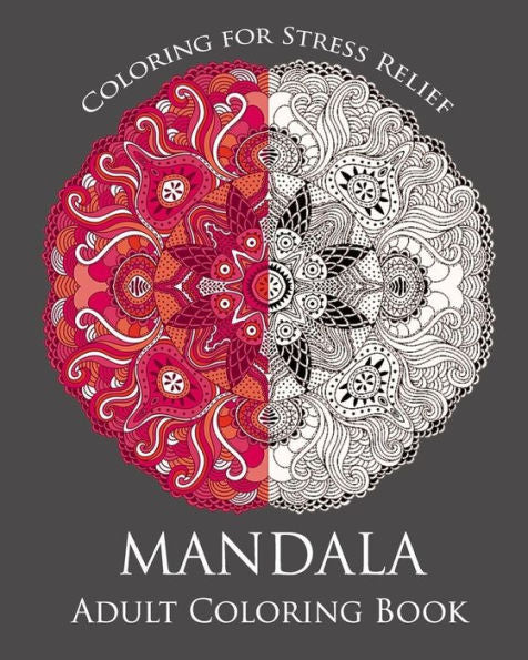 Mandala : Adult Coloring Book: Mandala : Coloring For Relax